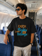 "Catch Flights Not Feelings" Oversized T-Shirt
